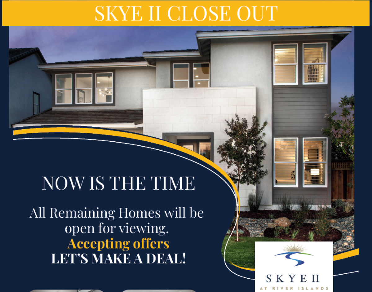 Skye II now in close out phase and ACCEPTING OFFERS with all available homes open to tour.